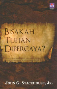 Bisakah Tuhan Dipercaya?  (Can God Be Trusted?)