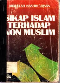 Sikap Islam Terhadap Non Muslim-A.N. Ulwan