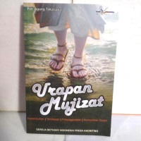Urapan Mujizat - A. Takariana: Kesembuhan, Terobosan, Pelipatgandaan, Kemurahan Tuhan