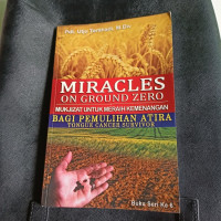 Mukjizat Untuk Meraih Kemenangan (U.Terahadi): Bagi Pemulihan Atira (Miracles on Ground Zero)