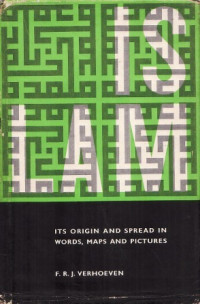 Islam-F.R.J. Verhoeven: Its Origin and Spread in Words, Maps, and Pictures