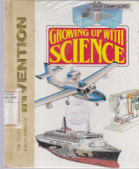 Growing Up With Science 15 (Ref) - M. Dempsey (Seah-Soil): The Illustrated Encyclopedia of Invention