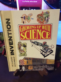 Growing Up With Science 17 (Ref) - M. Dempsey (Star-Synt): The Illustrated Encyclopedia of Invention