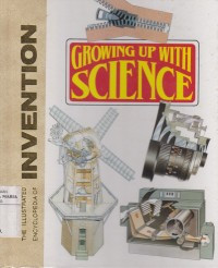 Growing Up With Science 22 (Ref) - M. Dempsey (Well-Zoom): The Illustrated Encyclopedia of Invention