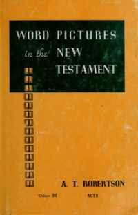 WPNT (V2) Ref Luke: Word Pictures in the New Testament