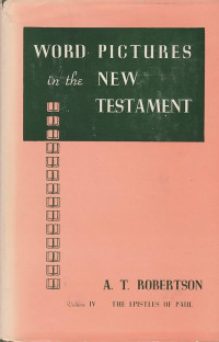 WPNT-V4 Ref Epistles Of Paul: Word Pictures in the New Testament