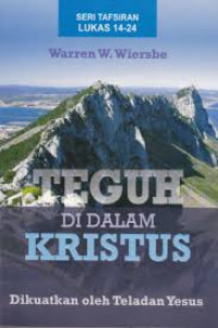 Seri Tafsiran Lukas 14-24  W.W. Wiersbe