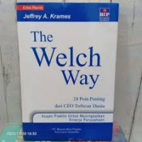 24 Poin Penting (J.A. Krames) dari CEO Terbesar Dunia (The Welch Way)