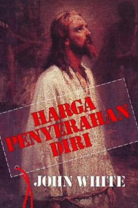 Harga Penyerahan Diri  by John White