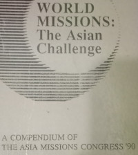 World Missions: The Asian Challenge-Theodore Williams