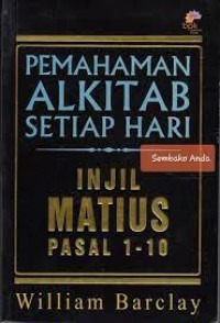 Injil Matius Pasal 1-10 - Pemahaman Alkitab Setiap Hari