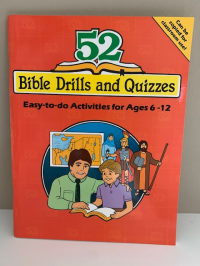 52 Bible Drills and Quizzes-NS. Williamson: Easy-to-do Activities for Ages 6 - 12