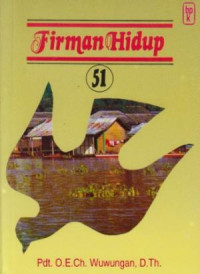 Firman Hidup 51 by O.E. Ch. Wuwungan