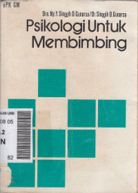 Psikologi untuk Membimbing-Y.S.D.. Gunarsa