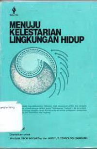 Menuju Kelestarian Lingkungan Hidup-M.T. Zen