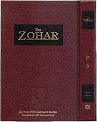 The Zohar Vol. 5: He (Ref) Vayetze, Vayishlach