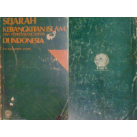 Sejarah Kebangkitan Islam dan Perkembangan di Indonesia