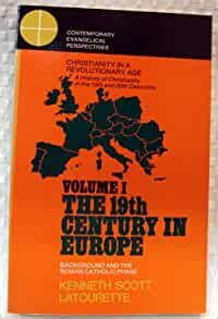 Christianity 1 (Ref) in a Revolutionary Age: A History of Christianity in the 19th and 20th Centuries