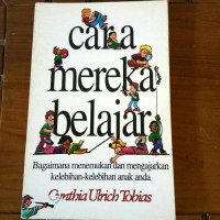 Cara Mereka Belajar-C.U. Tobias: Bagaimana Menemukan dan Mengajarkan Kelebihan-Kelebihan pada Anak Muda