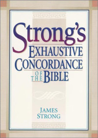 Exhaustive Concordance of the Bible (Ref)
