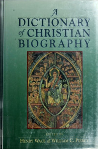 A  Dictionary of Christian Biography (Ref-H. Wace, ed.)