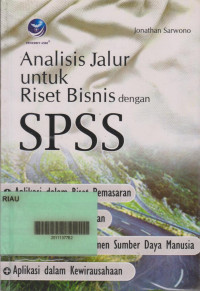 Analisis Jalur (J. Sarwono) Untuk Riset Bisnis dengan SPSS