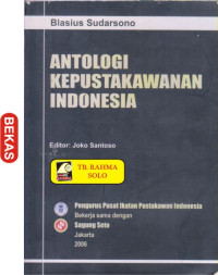 Antologi Kepustakawanan Indonesia