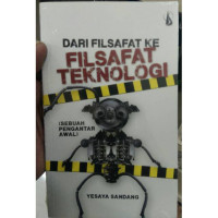 Dari Filsafat ke Filsafat Teknologi-Y. Sandang