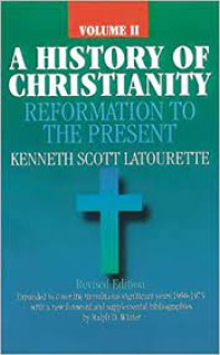 A History of Christianity 2 (Ref): Reformation to the Present A.D. 1500 - 1975