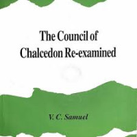 The Council of Chalcedon Re-examined by V.C. Samuel