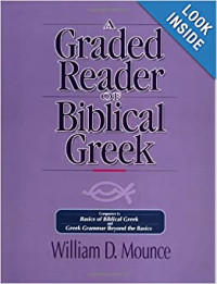 A Graded Reader of Biblical Greek-W.D. Mounce