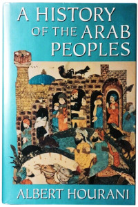 A History of the Arab Peoples (Ref-A. Hourani)