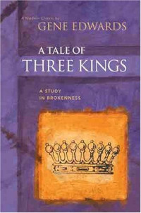 A Tale of Three Kings-G. Edwards:  A Study in Brokenness