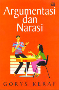 Argumentasi dan Narasi-G. Keraf: Komposisi Lanjutan III