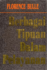 Berbagai Tipuan Dalam Pelayanan-F. Bulle (The Many Faces of Deception)