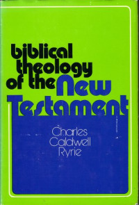 Biblical Theology of the New Testament