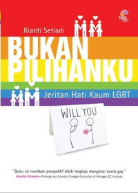 Bukan Pilihanku-Rianti Setiadi: Jeritan Hati Kaum LGBT