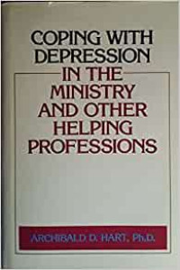 Coping With Depression in the Ministry And Other Helping Professions