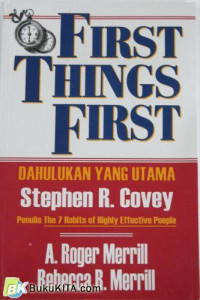 Dahulukan Yang Utama-S.R. Covey (First Things First)