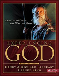 Experiencing God-Knowing and Doing the Will of God