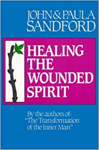 Healing the Wounded Spirit