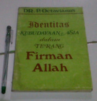 Identitas Kebudayaan Asia dalam Terang Firman Allah