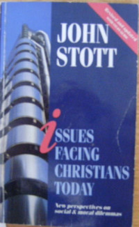 Issues Facing Christians Today-John Stott