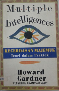 Image of Kecerdasan Majemuk (Multiple Intelligence): Teori dalam Praktek
