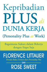 Image of Kepribadian Plus di Dunia Kerja (Personality Plus at Work)