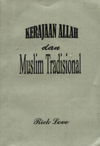 Kerajaan Allah dan Muslim Traditional-R. Love (Muslims, magis and the Kingdom of God: Church planting among Folk Muslims)