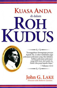 Kuasa Anda di dalam Roh Kudus - John G. Lake