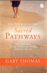 Menemukan Jalan Spiritual (G. Thomas) Anda Menuju Allah (Sacred Pathways)