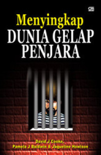 Menyingkap Dunia Gelap Penjara-D.J. Cooke, et.al.
