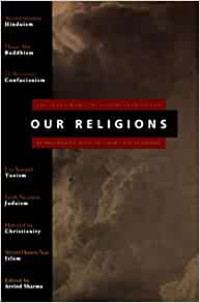 Our Religions: The Seven World Religions Introduced by Preeminanent Scholars from Each Tradition